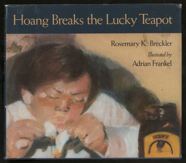 Item #10151 Hoang Breaks the Lucky Teapot. Rosemary K. Breckler.