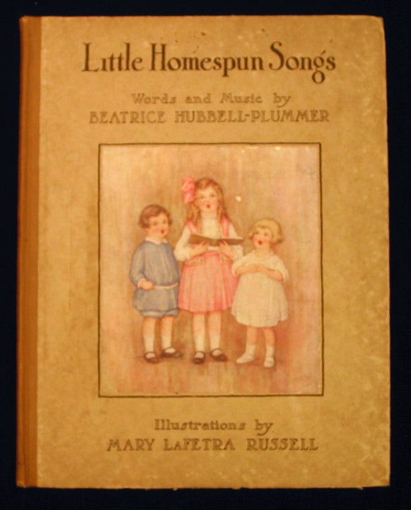 Item #11495 Little Homespun Songs. Beatrice Hubbell-Plummer.