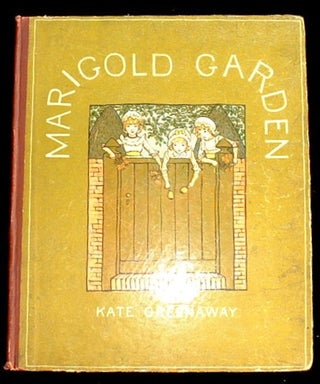 Item #14169 Marigold Garden. Kate Greenaway