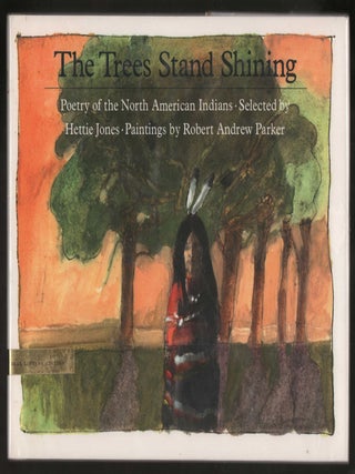 Item #14506 The Trees Stand Shining. Hettie Jones, ed
