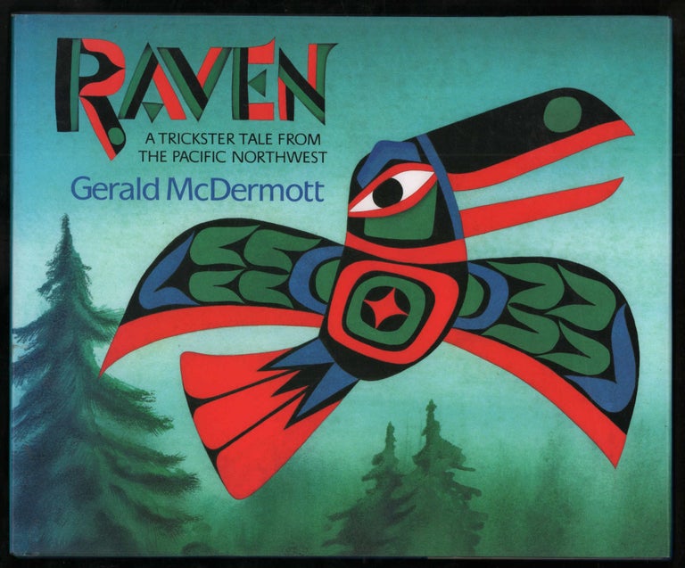 Item #14763 Raven: a Trickster Tale from the Pacific Northwest. Gerald McDermott.