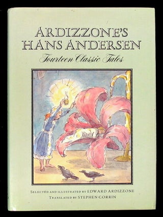 Item #16108 Ardizzone's Hans Andersen; Fourteen Classic Tales. Hans Christian Andersen, Ardizzone