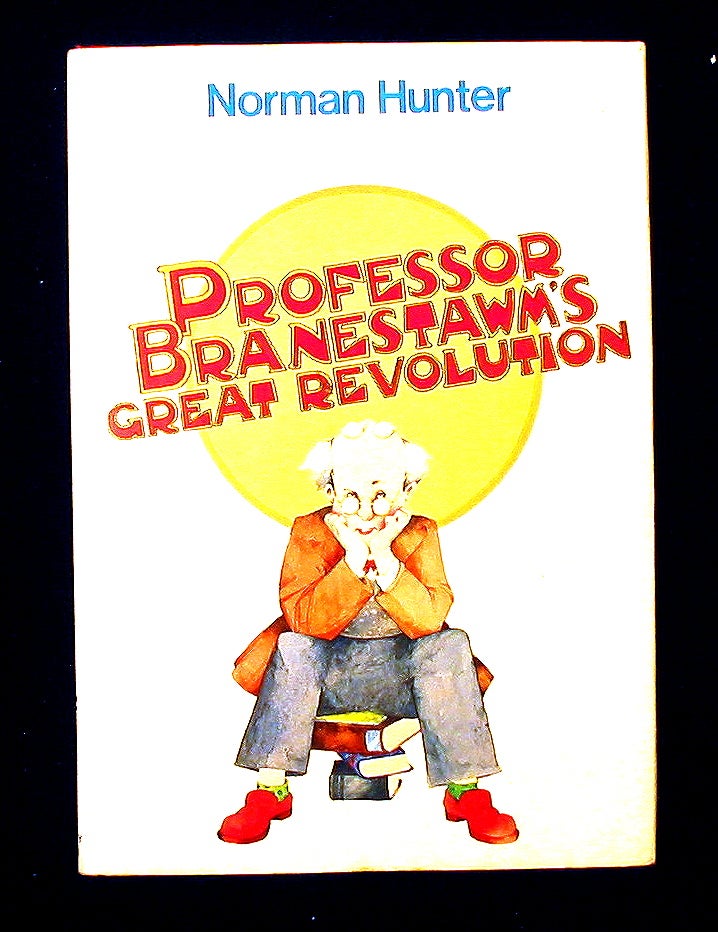 Item #16275 Professor Branestawm's Great Revolution and other incredible adventures. Norman Hunter.