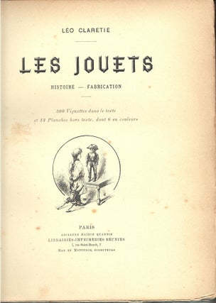 Les Jouets, Histoire - Fabrication.