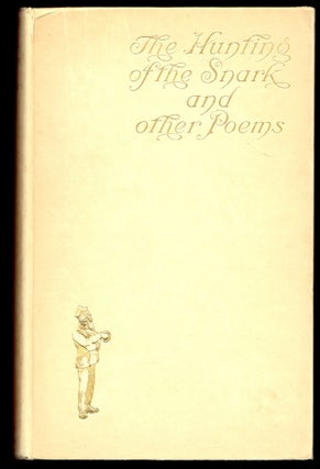 Item #16724 The Hunting of the Snark and Other Poems. Lewis Carroll