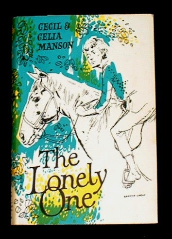 Item #16888 The Lonely One. Cecil and Celia Manson.