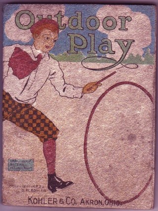 Item #17503 Outdoor Play. co. S. H. Kohler anon