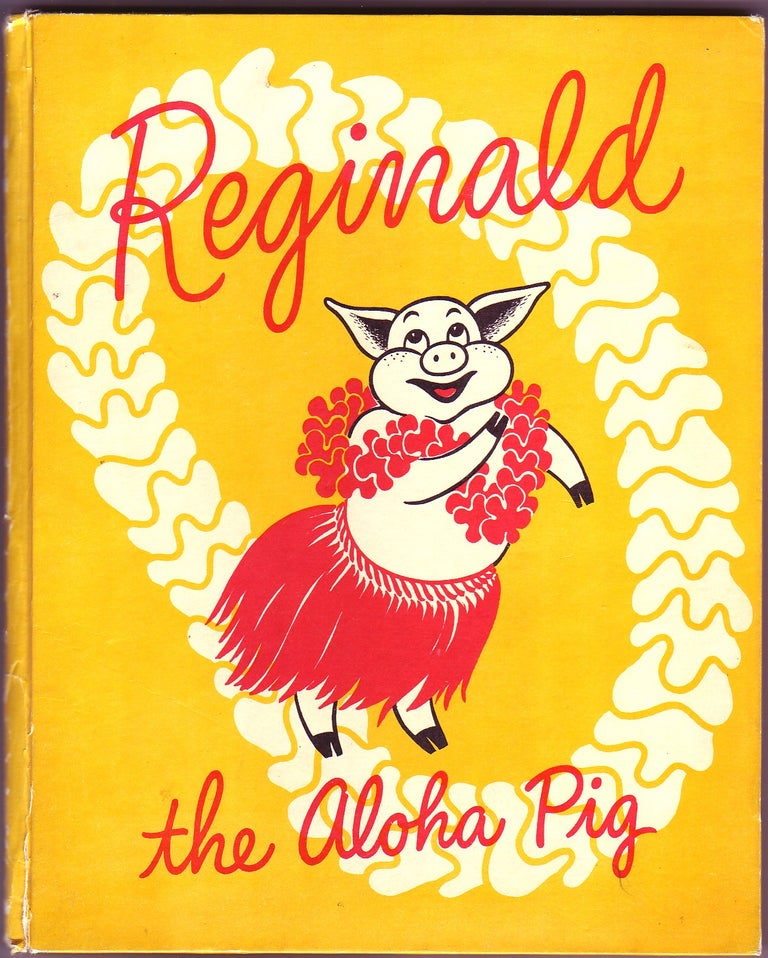 Item #17505 Reginald the Aloha Pig. Catherine Christopher.