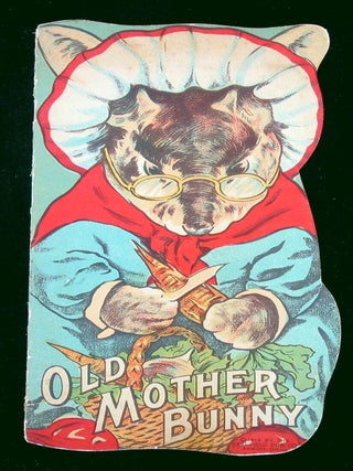 Item #17528 Old Mother Bunny. anon