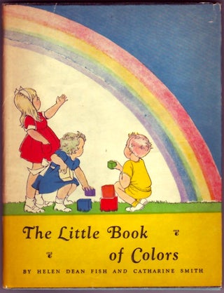 Item #17695 The Little Book of Colors. Helen Dean Fish