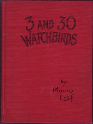 Item #17715 3 and 30 Watchbirds. Munro Leaf