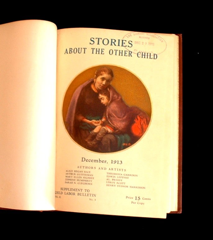 Item #18841 Stories about the other child; Supplement to the Child Labor Bulletin Vol. II No. 3, December 1913. Alice Hegan Rice.