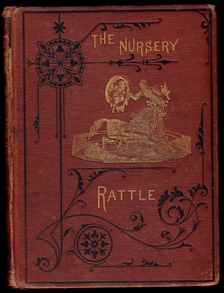 Item #18857 The Nursery Rattle for Little Folks. Anne L. Huber