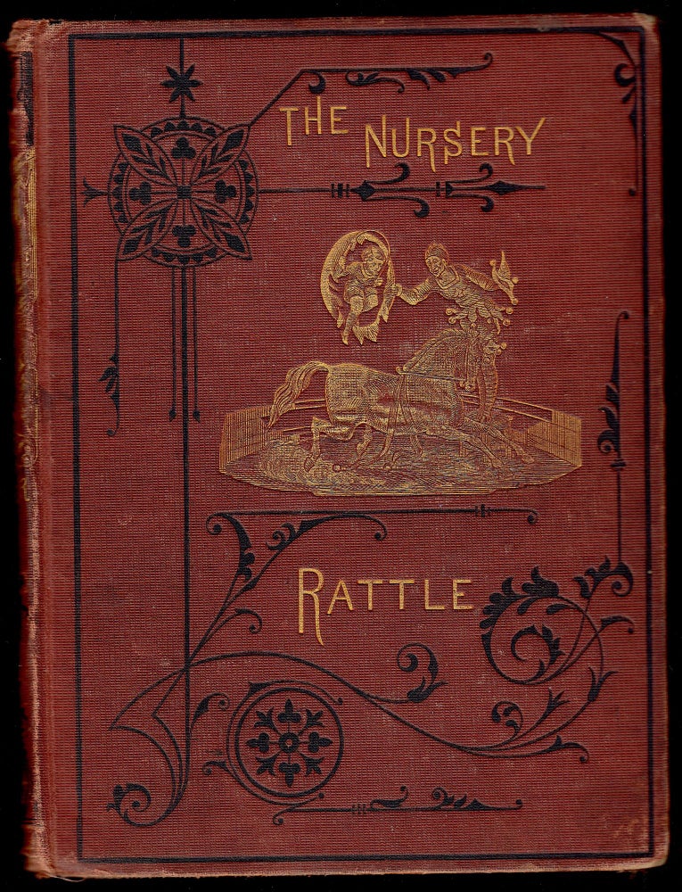 Item #18857 The Nursery Rattle for Little Folks. Anne L. Huber.