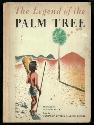 Item #18942 The Legend of the Palm Tree. M. E. Bandeira Duarte