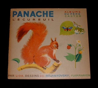 Item #19063 Panache, l'ecureuil. Lida Père Castor, Faucher