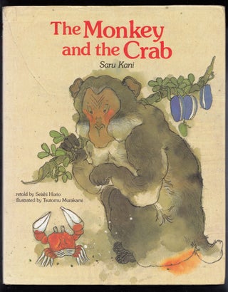 Item #19136 The Monkey and the Crab. Saru Kani, Seishi Horio