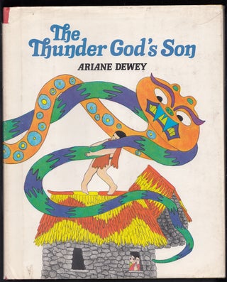 Item #19230 The Thunder God's Son. Ariane Dewey