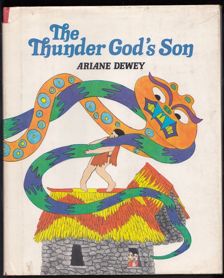 Item #19230 The Thunder God's Son. Ariane Dewey.