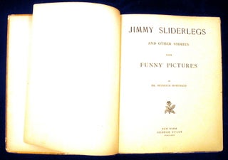 Jimmy Sliderlegs.and other stories with Funny Pictures.