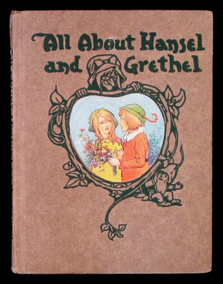 Item #19534 All About Hansel and Grethel. anon