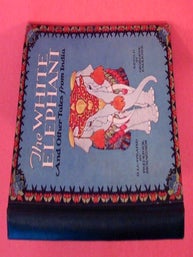 The White Elephant and Other Tales from India.