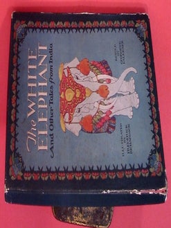 The White Elephant and Other Tales from India.