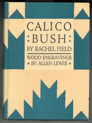 Item #19646 Calico Bush. Rachel Field