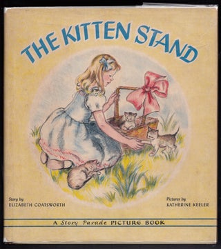 Item #19649 The Kitten Stand. Elizabeth Coatsworth