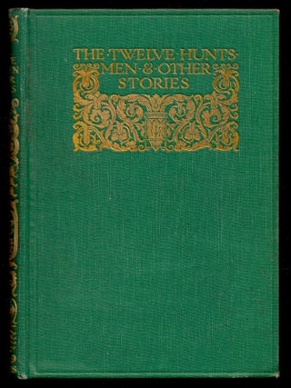 Item #19684 The Twelve Huntsmen and other stories. Andrew Lang, ed