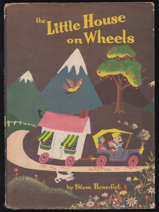 Item #19713 The Little House on Wheels. Steve Benedict