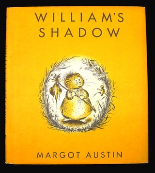 Item #19730 William's Shadow. Margaret Austin