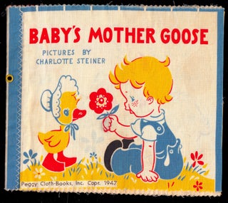 Item #19828 Baby's Mother Goose. Mother Goose, Charlotte Steiner, ill