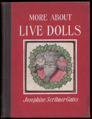 Item #19829 More About Live Dolls. Josephine Scribner Gates