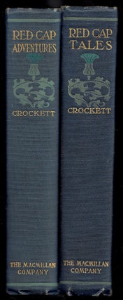 Item #19855 Red Cap Tales and Red Cap Adventures, two volume set. S. R. Crockett, after Sir...
