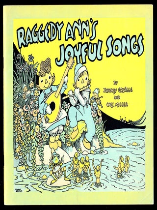 Item #19872 Raggedy Ann's Joyful Songs. Johnny Gruelle