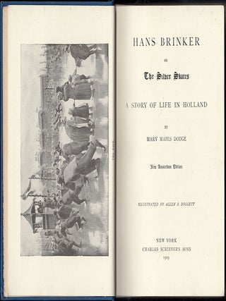 Hans Brinker or the Silver Skates.
