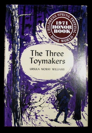 Item #19892 The Three Toymakers. Ursula Moray Williams