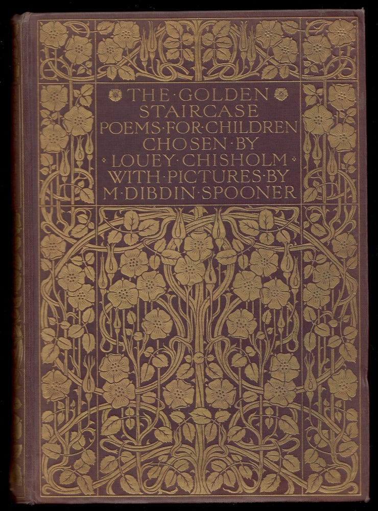 Item #19900 The Golden Staircase Poems for Children. Louey Chisholm.