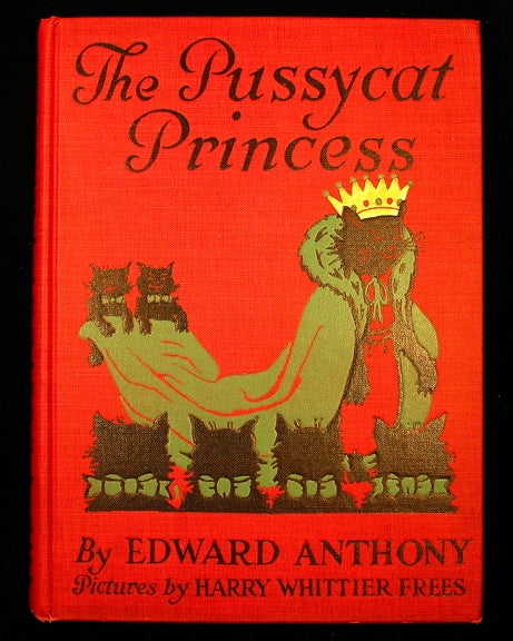 Item #20180 The Pussycat Princess. Edward Anthony.