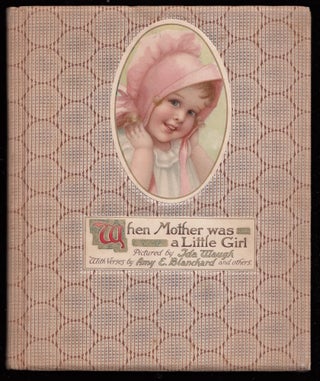 Item #20237 When Mother Was a Little Girl. Amy E. Blanchard