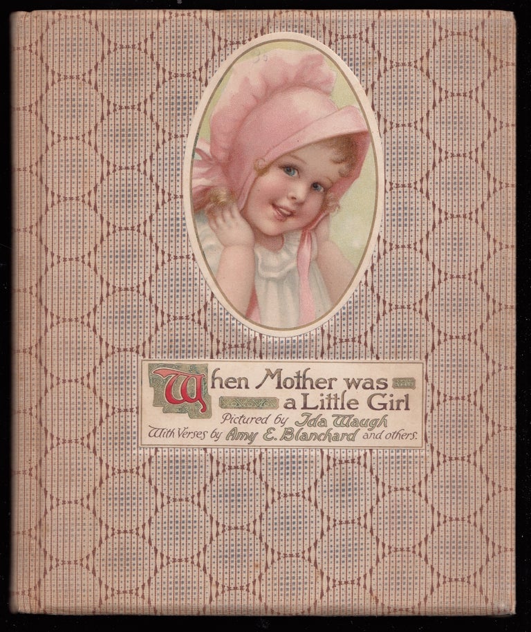 Item #20237 When Mother Was a Little Girl. Amy E. Blanchard.