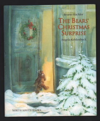 Item #20462 The Bears' Christmas Surprise. Bruno Hächler