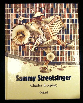 Item #20489 Sammy Streetsinger. Charles Keeping