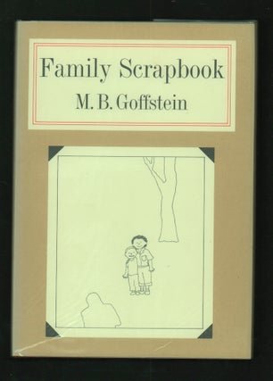 Item #20560 Family Scrapbook. M. B. Goffstein