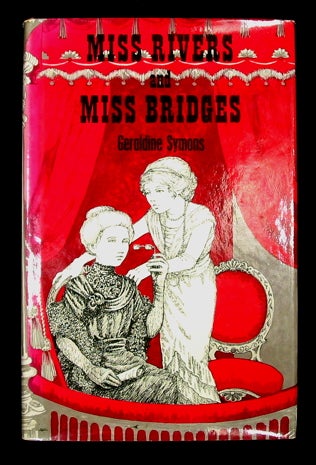 Item #20584 Miss Rivers and Miss Bridges. Geraldine Symons.