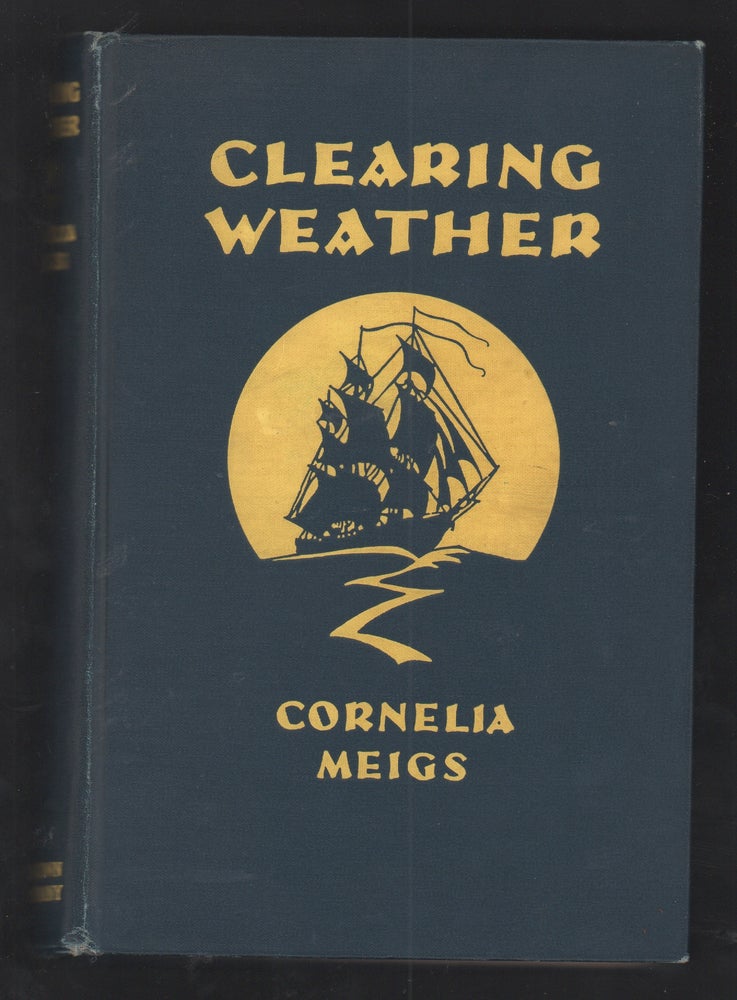 Item #20590 Clearing Weather. Cornelia Meigs.