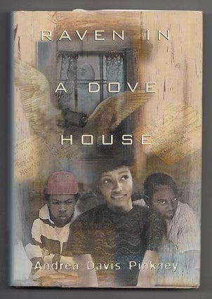 Item #20595 Raven in a Dove House. Andrea Davis Pinkney