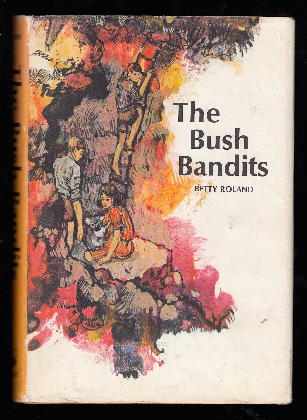 The Bush Bandits | Betty Roland