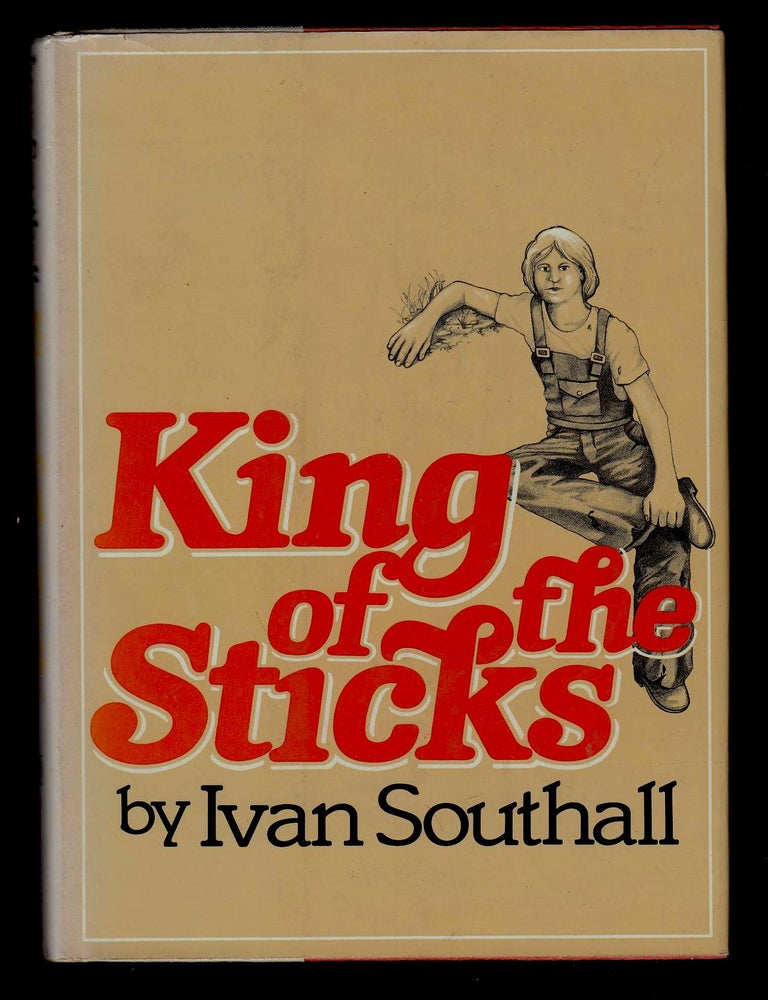 King of the Sticks Ivan Southall